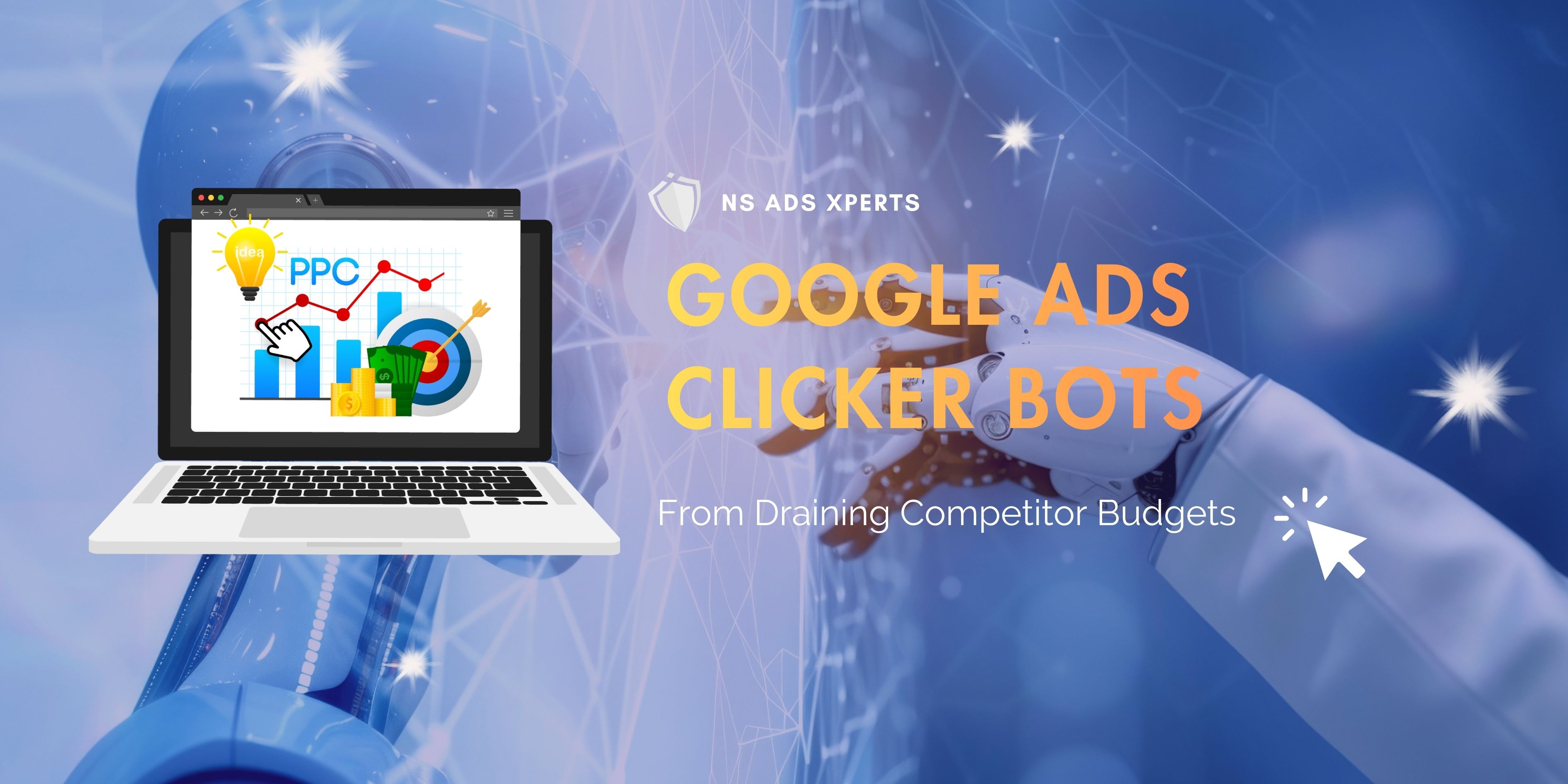 How to Stop Google Ads Clicker Bots From Draining Competitor Budgets